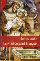 NUIT DE NOEL DE FRERE FRANCOIS(LA) - LESOING BERTRAND - CERF