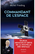 COMMANDANT DE L-ESPACE - FRIEDLING/VEBER - BOUQUINS