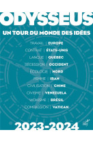 ODYSSEUS, UN TOUR DU MONDE DES IDEES - DELSOL CHANTAL - CERF