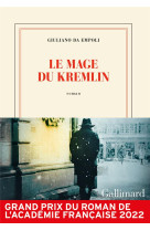 LE MAGE DU KREMLIN - GIULIANO DA EMPOLI - GALLIMARD