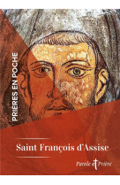 PRIERES EN POCHE - SAINT FRANCOIS D-ASSISE - SAINT FRANCOIS D-ASS - ARTEGE