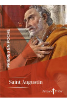 PRIERES EN POCHE - SAINT AUGUSTIN - AUGUSTIN SAINT - ARTEGE