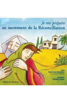 JE ME PREPARE AU SACREMENT DE RECONCILIATION - MORDEFROID MARIE-PAU - EMMANUEL