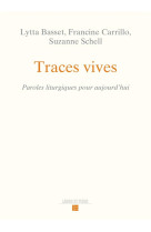 TRACES VIVES - BASSET LYTTA / CARRI - SLATKINE