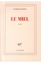 LE MIEL - Despot Slobodan - Gallimard