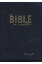 LA BIBLE DES PEUPLES - HURAULT, BERNARD  - JUBILE