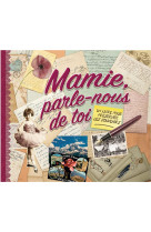 MAMIE PARLE-NOUS DE TOI - MONIKA KOPRIVOVA. - NC