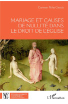 MARIAGE ET CAUSES DE NULLITE DANS LE DROIT DE L'EGLISE - PENA GARCIA, CARMEN - L'HARMATTAN