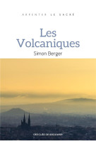 VOLCANIQUES (LES) - BERGER SIMON - Desclee De Brouwer