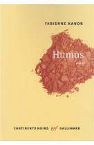 HUMUS - KANOR, FABIENNE - GALLIMARD