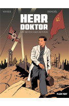 HERR DOKTOR - UN DESTIN SANS RETOUR - VIVIER/DENOEL - BOOKS ON DEMAND