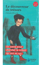 DECOUVREUR DE TRESORS. UN CONTE POUR CHERCHER LE TRESOR QUI EST EN SOI - CHRISTINE D-ERCEVILL - Salvator