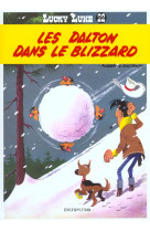 LUCKY LUKE (DUPUIS) T22 DALTON DANS LE BLIZZARD (LES) - MORRIS - DUPUIS