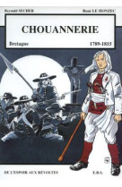 CHOUANNERIE  1789-1815 - REYNALD SECHER - REYNALD SECHER