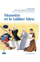 MONETTE ET LE TABLIER BLEU - BAZIN, MARTINE - TEQUI