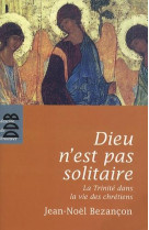 DIEU N-EST PAS SOLITAIRE (NED) - BEZANCON JEAN-NOEL - Desclee De Brouwer