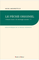 PECHE ORIGINEL (LE) - LABOURDETTE MICHEL - PAROLE SILENCE