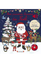 MES PREMIERES CHANSONS DE NOEL - LAFFAITEUR AMELIE - GRUND