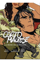 CORTO MALTESE - LA REINE DE BABYLONE - TIRAGE DE TETE - HUGO/MARTIN/BASTIEN - CASTERMAN