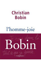 HOMME JOIE (L-) - BOBIN CHRISTIAN - ICONOCLASTE