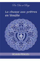 CHASSE AUX PRETRES (LA) - PRO DEO ET REGE - VIAL-ANDRU M. - SAINT JUDE