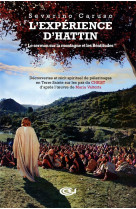 L EXPERIENCE D HATTIN -  LE SERMON SUR LA MONTAGNE ET LES BEATITUDES - CARUSO SEVERINO - NC