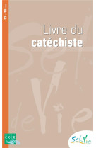 SEL DE VIE - 13/15 ANS - LIVRE DU CATECHISTE - SDC PROVINCE DE RENN - CRER