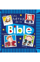 HEROS DE LA BIBLE -  - AMIS BIBL LYON