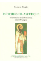 PETIT RECUEIL ASCETIQUE -  Basile de Césarée - BELLEFONTAINE59