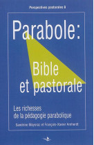 PARABOLE: BIBLE ET PASTORALE - AMHERDT/MAYORAZ - Saint-Augustin