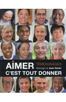 AIMER C-EST TOUT DONNER - COLLECTIF - Saint-Augustin