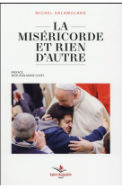 MISERICORDE ET RIEN D-AUTRE (LA) - SALAMOLARD MICHEL - Saint-Augustin