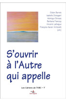 S-OUVIR A L-AUTRE QUI APPELLE / JEUNES ET VOCATIONS - AMHERDT/BERRET - SAINT AUGUSTIN