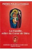 FAMILLE REFLET DU COEUR DE DIEU - COLLECTIF - Secrétariat des Oeuvres du Sacré-Coeur