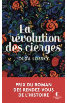 LA REVOLUTION DES CIERGES - LOSSKY, OLGA - CHARLESTON