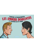 LES AMOURS INSOLENTES  -  17 VARIATIONS SUR LE COUPLE - BENACQUISTA - CASTERMAN