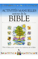 ACTIVITES MANUELLES AUTOUR DE LA BIBLE - GILLIAN CHAPMAN - LECTURE BIBLE F