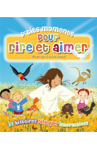 P-TITS MOMENTS POUR RIRE ET AIMER - GUY DAVID STANCLIFF - LECTURE BIBLE F