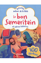 BON SAMARITAIN ET AUTRES HISTOIRES / ACTIVITES AUTOUR DE LA BIBLE - XXX - AMIS BIBL LYON