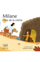 PAROLE DES ANIMAUX - MILANE, L-ANE DE LA CRECHE - ED.CRER - JOCELYNE GARRIC  - S - CRER