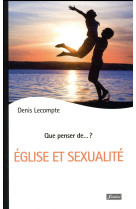 EGLISE ET LA SEXUALITE - LECOMPTE D - Fidélité