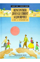 RENCONTRER JESUS LE CHRIST AUJOURD-HUI - HARI, SINGER - SIGNE