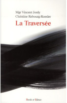 TRAVERSEE - JORDY/REBOURG - PAROLE SILENCE