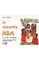 JE RENCONTRE JESUS P.M. - VANIER J - ANNE SIGIER