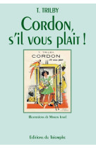 CORDON, S-IL VOUS PLAIT ! -  Trilby - TRIOMPHE