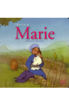 PETITE VIE DE MARIE - GRAVIER ANNE - MAME