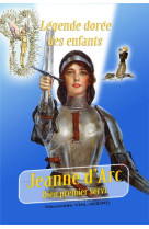 JEANNE D-ARC DIEU PREMIER SERVI - MAURICETTE VIAL-ANDR - SAINT JUDE