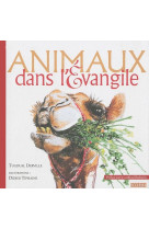 LES ANIMAUX DANS L-EVANGILE - TUGDUAL DERVILLE - FRANCE CATHOLIQ