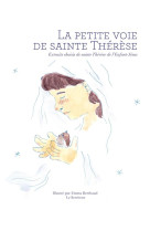 PETITE VOIE DE SAINTE THERESE - SAINTE DE L-ENFANT J - Le Serviteur