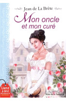 ONCLE ET MON CURE (MON) - DE LA BRETE JEAN - NC